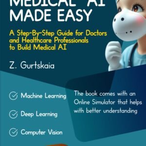 MEDICAL AI MADE EASY
